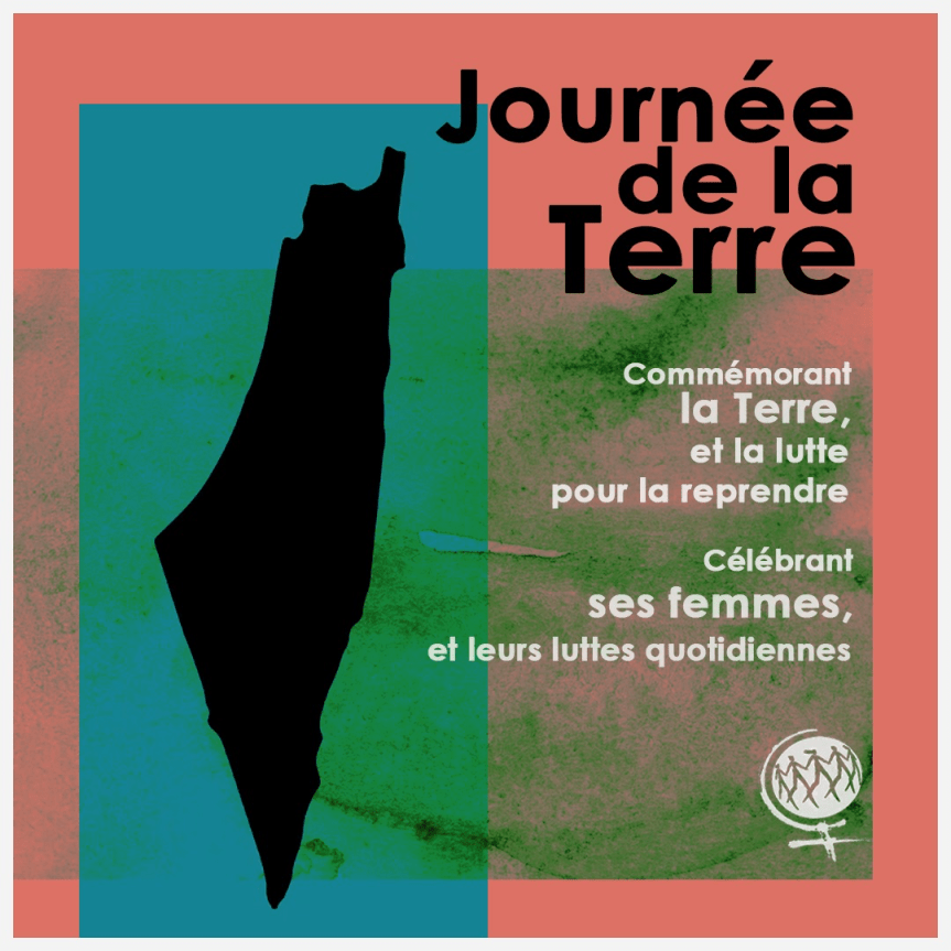 Journée de la terre  – Solidarité avec la lutte des femmes&nbsp;palestiniennes
